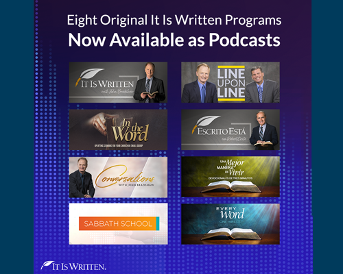 It Is Written now has eight podcasts